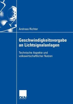 Geschwindigkeitsvorgabe an Lichtsignalanlagen - Richter, Andreas