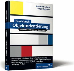 Praxisbuch Objektorientierung - Lahres, Bernhard / Rayman, Gregor