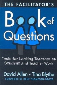 The Facilitator's Book of Questions - Allen, David; Blythe, Tina