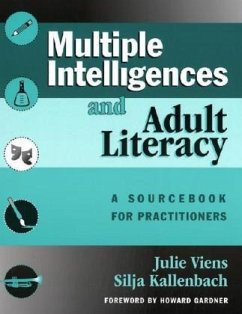 Multiple Intelligences and Adult Literacy - Viens, Julie; Kallenbach, Silja