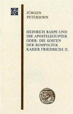 Heinrich Raspe und die Apostelhäupter - Petersohn, Jürgen