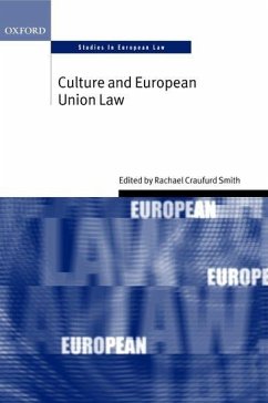 Culture and European Union Law - Smith, Rachael Craufurd (ed.)