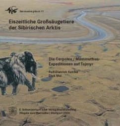 Eiszeitliche Großsäugetiere der Sibirischen Arktis - Kahlke, Ralf-Dietrich; Mol, Dick