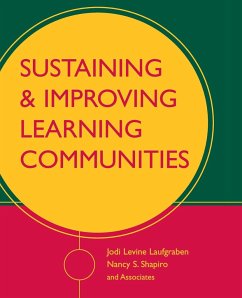 Sustaining and Improving Learning Communities - Laufgraben, Jodi Levine;Shapiro, Nancy S.