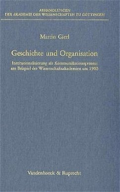 Geschichte und Organisation - Gierl, Martin