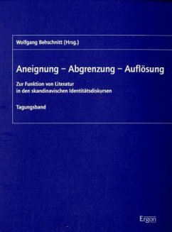 Aneignung - Abgrenzung - Auflösung - Behschnitt, Wolfgang (Hrsg.)