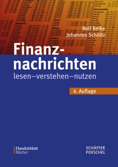 Finanznachrichten lesen, verstehen, nutzen - Beike, Rolf; Schlütz, Johannes