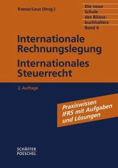 Internationale Rechnungslegung, Internationales Steuerrecht / Die neue Schule des Bilanzbuchhalters Bd.6 - Leuz, Angelika / Leuz, Norbert / Sperber, Herbert / Wobbermin, Cornelia / Wobbermin, Michael