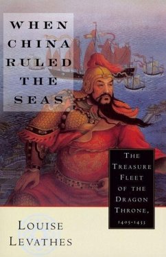 When China Ruled the Seas - Levathes, Louise
