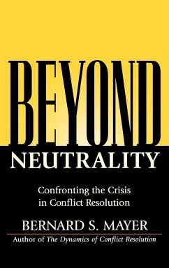 Beyond Neutrality - Mayer, Bernard S