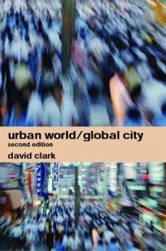 Urban World/Global City - Clark, David