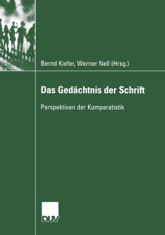 Das Gedächtnis der Schrift - Kiefer, Bernd (Hrsg.)