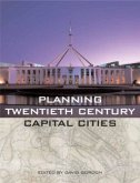 Planning Twentieth Century Capital Cities