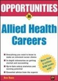 Opportunities in Allied Health Careers, Revised Edition