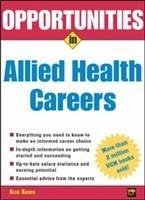 Opportunities in Allied Health Careers, Revised Edition - Kacen, Alex