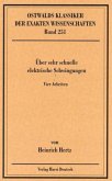 Über sehr schnelle elektrische Schwingungen