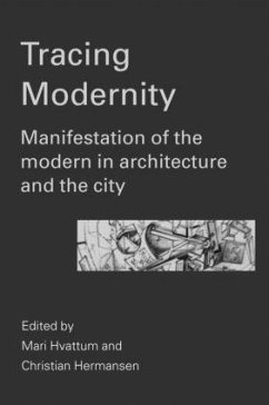 Tracing Modernity - Hvattum, Mari; Hermansen, Christian