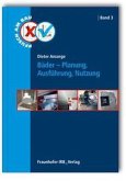 Bäder - Planung, Ausführung, Nutzung. / Pfusch am Bau 3