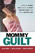 A Mommy Guilt - Bild 1