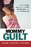 Mommy Guilt