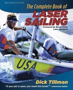 The Complete Book of Laser Sailing - Tillman, Richard L