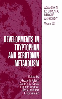Developments in Tryptophan and Serotonin Metabolism - Allegri, Graziella;Costa, Carlo V.L.;Ragazzi, Eugenio