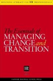 The Essentials of Managing Change and Transition