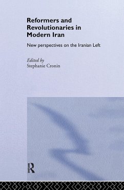 Reformers and Revolutionaries in Modern Iran - Cronin, Stephanie (ed.)