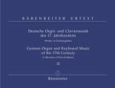 Deutsche Orgel- und Claviermusik des 17. Jahrhunderts Deutsche Orgel- und Claviermusik des 17. Jahrhunderts