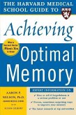 The Harvard Medical School Guide to Achieving Optimal Memory