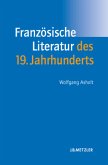 Französische Literatur des 19. Jahrhunderts; .