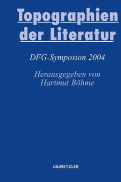 Topographien der Literatur - Böhme, Hartmut (Hrsg.)