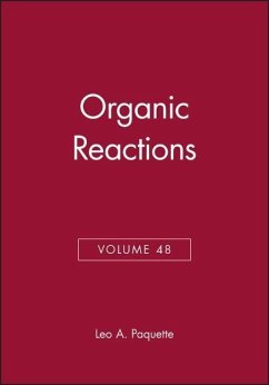 Organic Reactions, Volume 48 - Paquette, Leo A.
