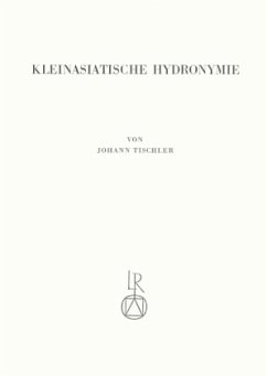 Kleinasiatische Hydronymie - Tischler, Johann