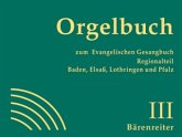 Orgelbuch zum Evangelischen Gesangbuch, Regionalteil Baden, Elsaß, Lothringen und Pfalz Orgelbuch zum Evangelischen Gesangbuch, Regionalteil Baden, Elsaß, Lothringen und Pfalz