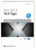 Apple Mac OS X 10.4 Tiger : Der Powerfinder für Ihren Mac.