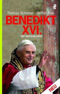 Benedikt XVI. - Schweer, Thomas; Rink, Steffen