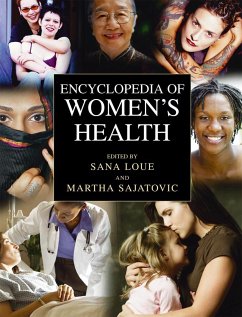 Encyclopedia of Women's Health - Loue, Sana / Sajatovic, Martha (eds.)