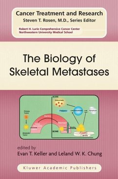 The Biology of Skeletal Metastases - Keller, Evan T. / Chung, Leland W.K. (eds.)