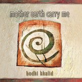 Mother Earth Carry Me