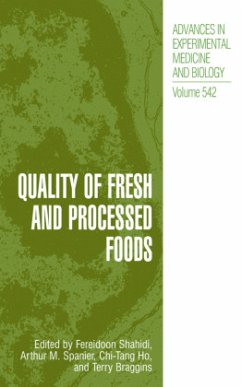 Quality of Fresh and Processed Foods - Shahidi, Fereidoon / Spanier, Arthur M. / Chi-Tang Ho / Braggins, Terry (Hgg.)