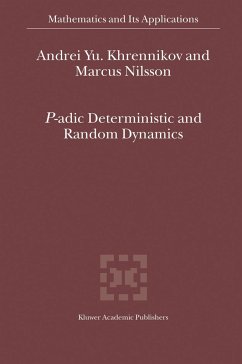 P-Adic Deterministic and Random Dynamics - Khrennikov, Andrei;Nilsson, Marcus