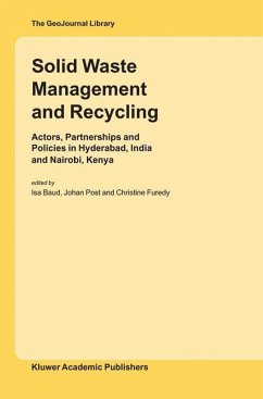 Solid Waste Management and Recycling - Baud, Isa / Post, Johan / Furedy, Christine (Hgg.)