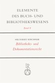 Bibliotheks- und Dokumentationsrecht / Elemente des Buch- und Bibliothekswesens Bd.8