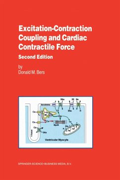 Excitation-Contraction Coupling and Cardiac Contractile Force - Bers, Donald M.