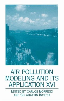 Air Pollution Modeling and Its Application XVI - Borrego, Carlos / Incecik, Selahattin (Hgg.)