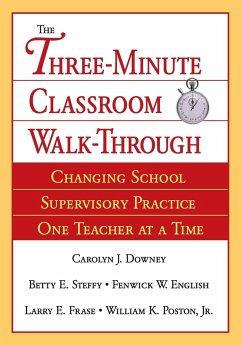 Three-Minute Classroom Walk-Through - Downey, Carolyn; English, Fenwick W; Steffy, Betty