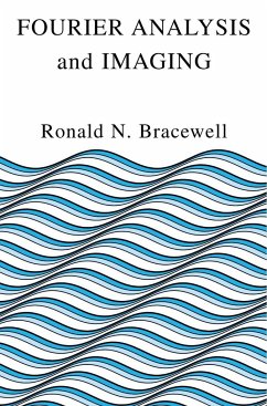 Fourier Analysis and Imaging - Bracewell, Ronald N.