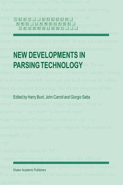 New Developments in Parsing Technology - Bunt, Harry / Carroll, John / Satta, Giorgio (Hgg.)