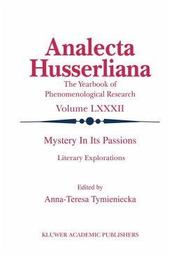 Mystery in Its Passions: Literary Explorations - Tymieniecka, A-T. (Hrsg.)